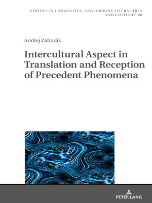 cover image of Intercultural Aspect in Translation and Reception of Precedent Phenomena